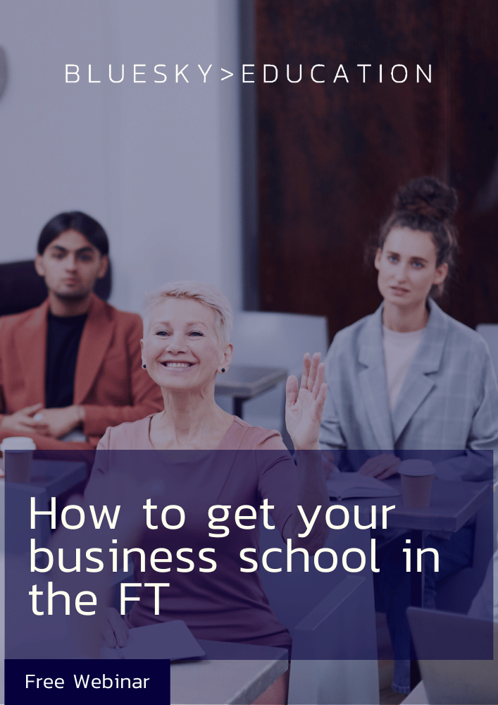 How to get your business school in the Financial Times